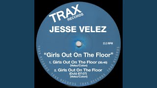 Girls Out On The Floor