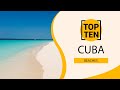 Top 10 Best Beaches to Visit in Cuba | English