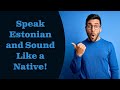 Estonian Alphabet and Pronunciation