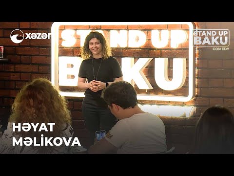 Stand Up Baku Comedy - Həyat Məlikova  10.07.2022