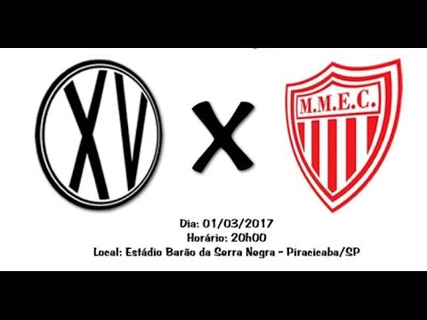 XV DE PIRACICABA X MOGI MIRIM CAMPEONATO PAULISTA A2 2017