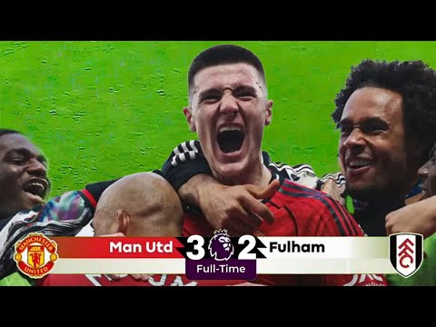 FULL HIGHLIGHT MANCHESTER UNITED VS FULHAM (3-2) | Sesko Stunner Seals Dramatic Late Win | FANSCAM