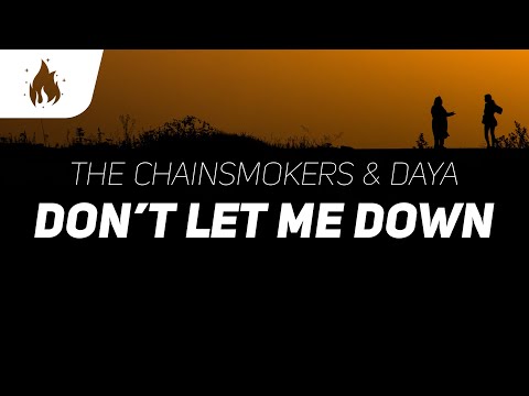 The Chainsmokers - Don't Let Me Down (Lyrics) ft. Daya
