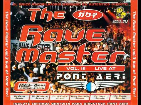The Rave Master - Vol.3 Live at Pont Aeri (2000) CD 3 DJ Panic