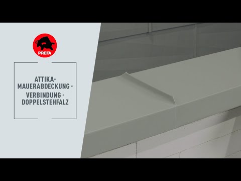 PREFA Schulungsvideo | 4.1.3.1 Attika- Mauerabdeckung - Verbindung - Doppelstehfalz