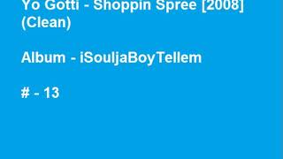 Soulja Boy Ft. Gucci Mane and Yo Gotti - Shoppin Spree [2008] (Clean)