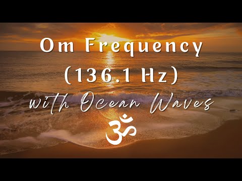 Om Frequency (136.1 Hz) with Ocean Waves | 3 Hours of Deeply Relaxing Sound Healing 🕉🙏