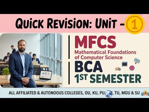 MFCS UNIT 1 Quick Revision 2025-26 BCA I Sem 1st Mathematical Foundations of Computer Science Imp OU