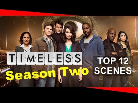 TOP 12 SCENES OF TIMELESS SEASON TWO