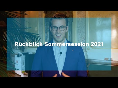 Rückblick Sommersession 2021