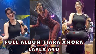 Download lagu FULL ALBUM TIARA AMORA,LAYLA AYU,TANDA MERAH ARABELLA MUSIC WONG PANDAK mp3