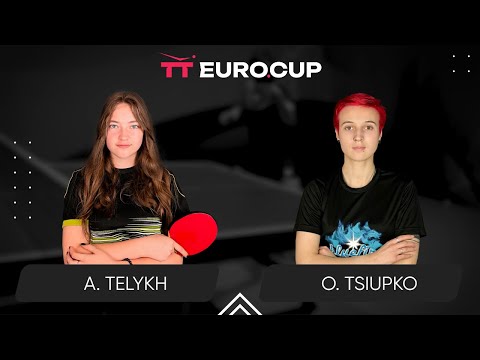 14:05 Anastasiia Telykh - Oleksandra Tsiupko 01.07.2024 TT Euro.Cup Women Ukraine Star. TABLE 4