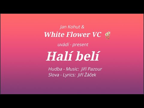 White Flower Virtual Choir  #26 - Halí belí