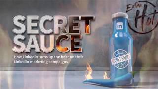 Introducing the New Secret Sauce Recipe for Marketing on LinkedIn