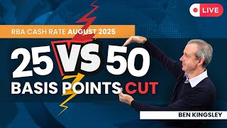 (LIVE) RBA Aug 2025 | 25 vs 50 Basis Points Cut