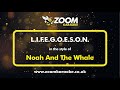 Noah And The Whale - L.I.F.E.G.O.E.S.O.N. (Life Goes On) - Karaoke Version from Zoom Karaoke