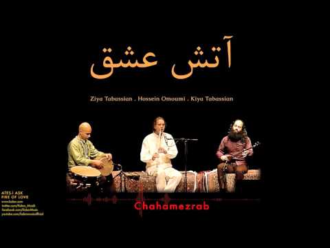 Ziya Tabassian, Kiya Tabassian, Hossein Omoumi-Chahamezrab  [ Ateş-i Aşk © 2016 Z Ses Görüntü ]