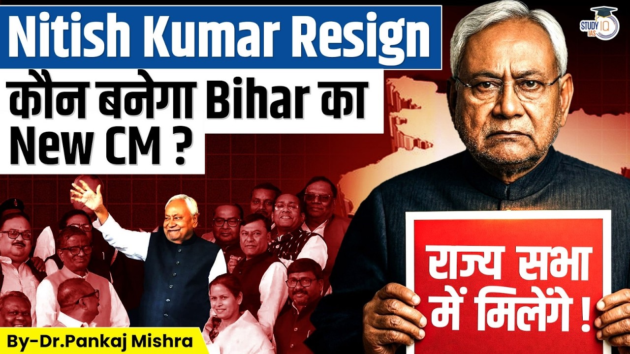 The End of Nitish Era? | Bihar’s Political Reset | Dr Pankaj Mishra | StudyIQ IAS