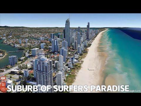 [4k] Get to Know Gold Coast's Suburb: Surfers Paradise - GoogleEarth | Gold Coast | QLD | Australia