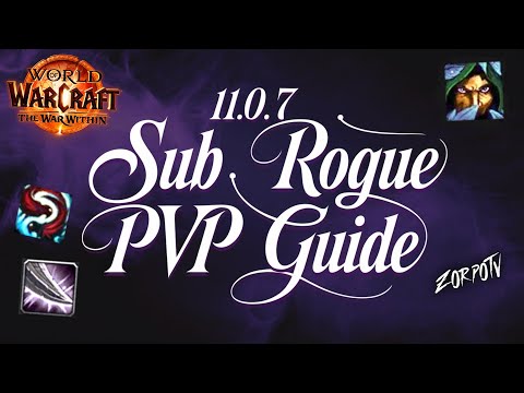 The Best Subtlety Rogue PVP Guide for Patch 11.0.7