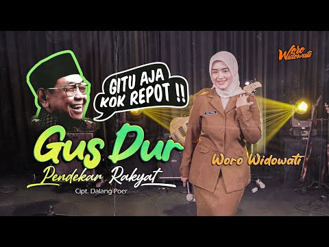 Woro Widowati - Gus Dur ( Pendekar Rakyat ) ( Official Music Video)