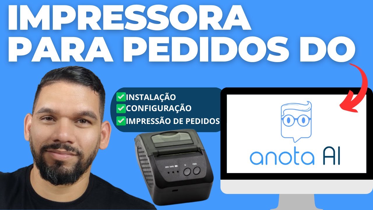 Impressora ANOTA AI DELIVERY / Imprimindo pedido anota ai / Instalação Mini impressora termica