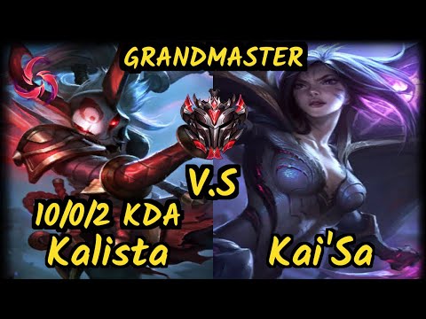 Kramer (KALISTA) vs KAI'SA - 10/0/2 KDA BOTTOM ADC GAMEPLAY - KR Ranked GRANDMASTER