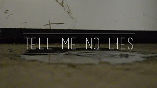 Tell Me No Lies 2