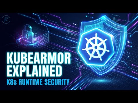 KubeArmor Explained | Runtime Security in Kubernetes | DevOps Class 5