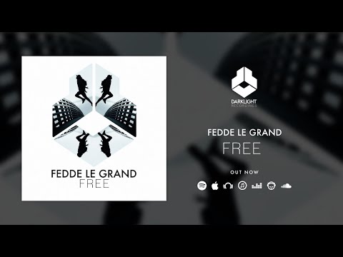 Fedde Le Grand   Free [Official Music Video]