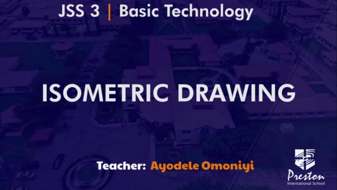 Isometric Drawing - JSS3 Basic Technology