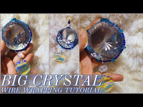 Big crystal wire wrapping tutorial |How to wire wrap big crystal | #suncatchers