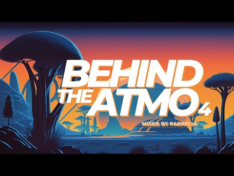Behind The Atmo vol. 4 / intelligent dnb, ambient jungle, atmospheric mix