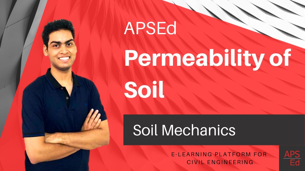 Permeability of Soil | Soil Mechanics | APSEd