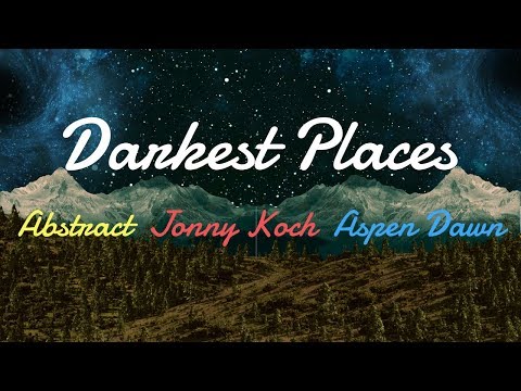 Abstract, Jonny Koch, Aspen Dawn - Darkest Places