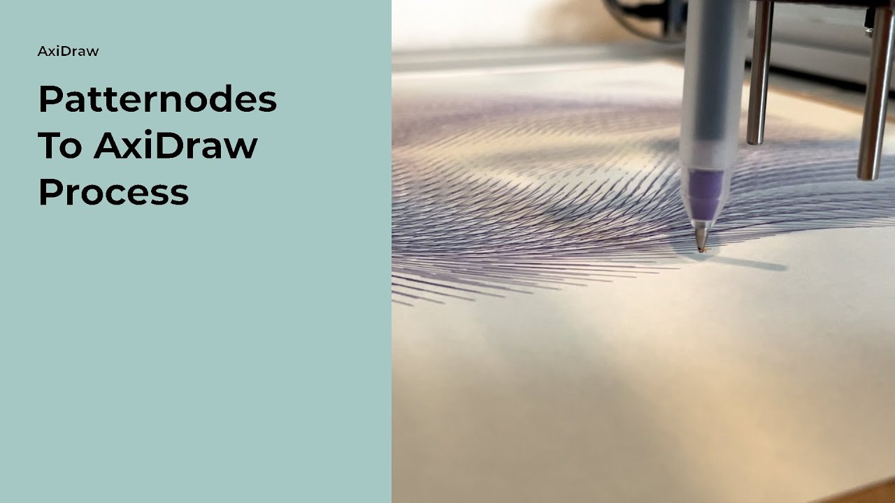 Patternodes to AxiDraw Process