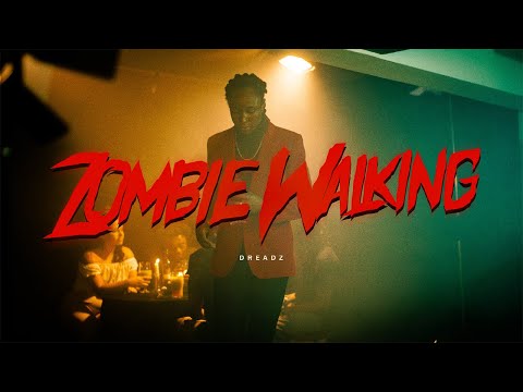 Dreadz - Zombie Walking (Official Video)