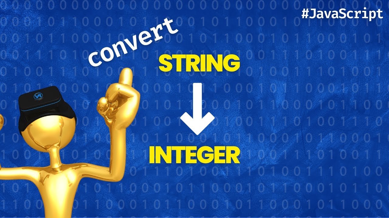 How to convert a string to an integer in JavaScript
