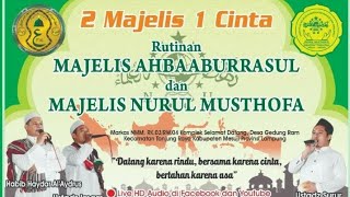 Download lagu NMM-RUTINAN MAJLIS AHBABBURROSUL -Sholatullah Himala Hat Kawakib mp3