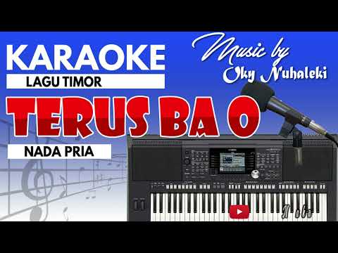 Karaoke - Terus Ba O ( Abito Gama ) Nada Pria