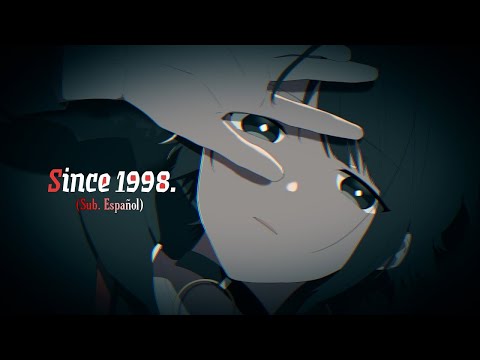 Since 1998 - Riinu  [MV + Sub. Español]