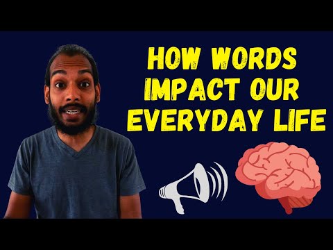 THE POWER OF WORDS | How does your language impact your life?