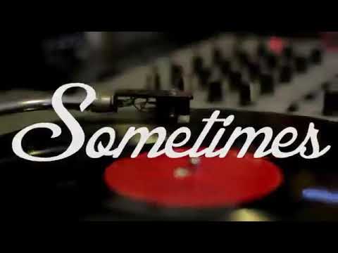 Video thumbnail for Sometimes