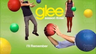 I&#39;ll Remember - Glee [HD Full Studio]