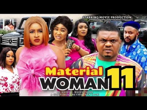 MATERIAL WOMAN EP 11- KEN ERICS, MARY IGWE 2023 Latest Nigerian Nollywood Movie