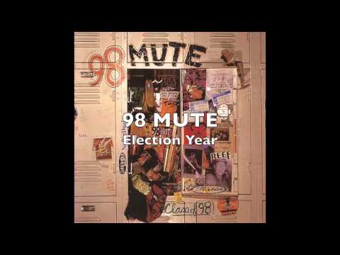 98 MUTE - Election Year