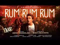 Rum Rum Rum Ekaki Nakash Aziz Bosco Martis BLM Music Ashish Chanchlani Sreejith Narayanan