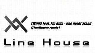 TWiiNS feat  Flo Rida   One Night Stand (LineHouse remix)