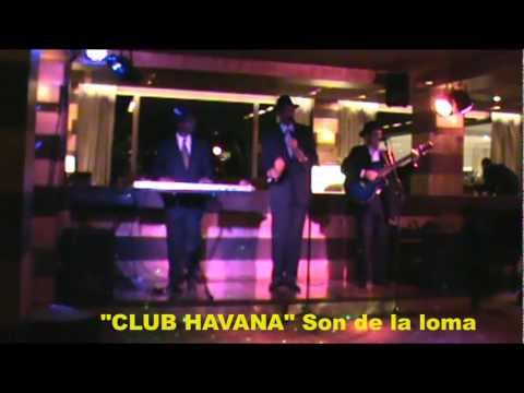 CLUB HAVANA  Son de la loma.mp4