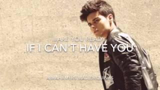 IF I CAN&#39;T HAVE YOU - ABRAHAM MATEO